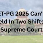 NEET-PG-2025-Cant-Be-Held-In-Two-Shifts TaazaDaily365 Education