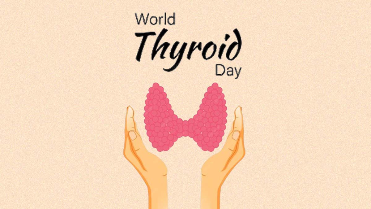 World Thyroid Day 2025 Things to take care off TaazaDaily365 Health