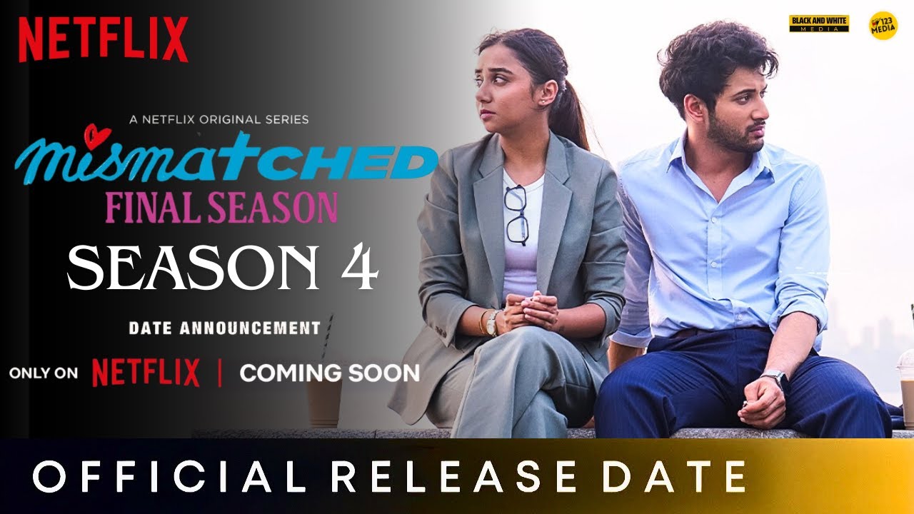 Mismatched Final Season TaazaDaily365 Entertainment 1