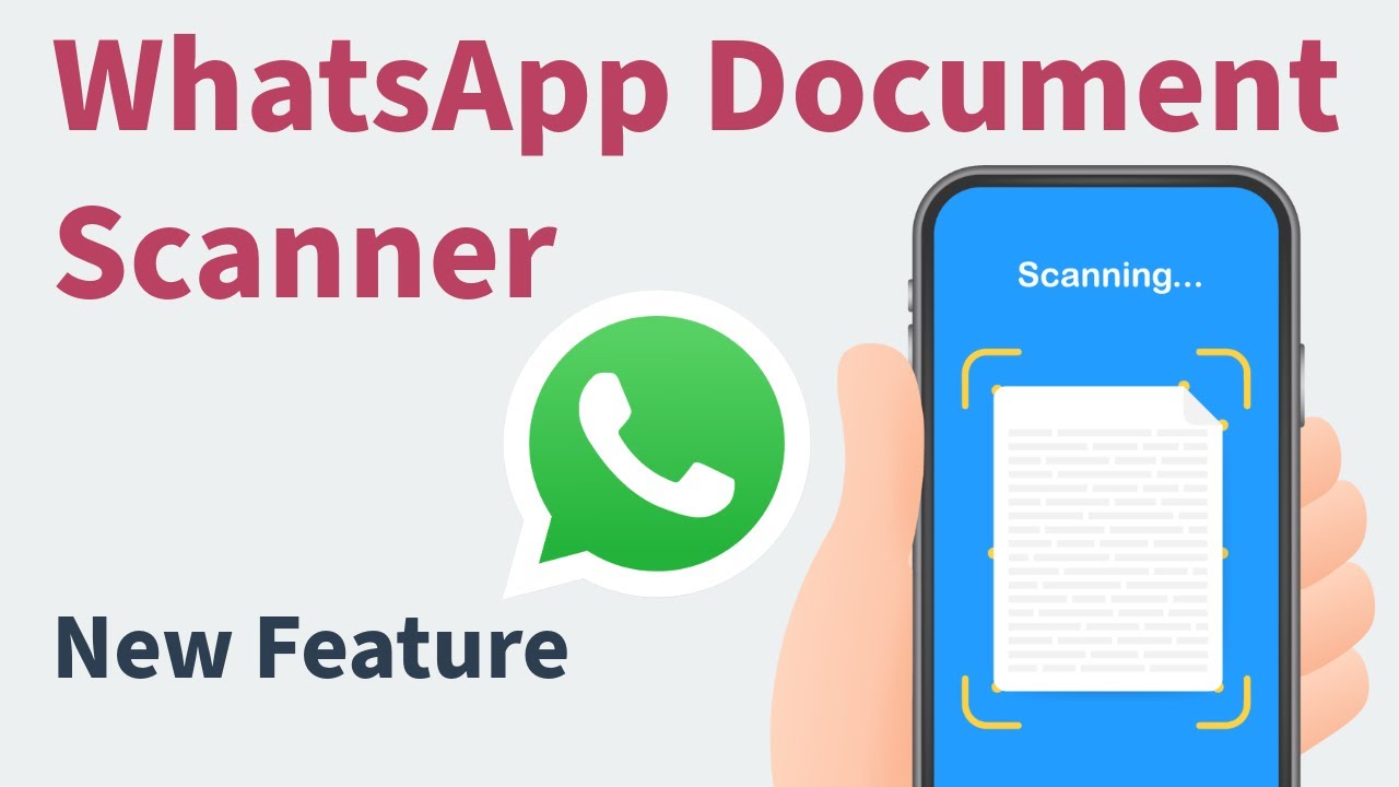 WhatsApp Adds Document Scanning Feature For Android Users TaazaDaily365 Tech